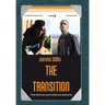The Transition