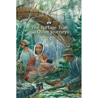 The Portage Trail and Other Journeys