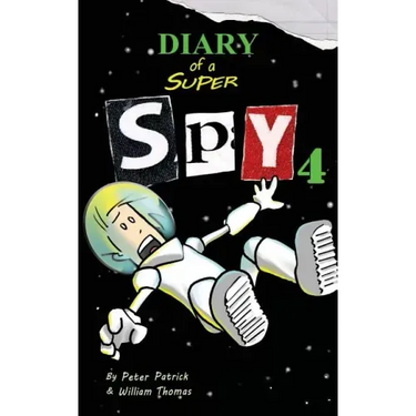 Diary of a Super Spy 4: Space!