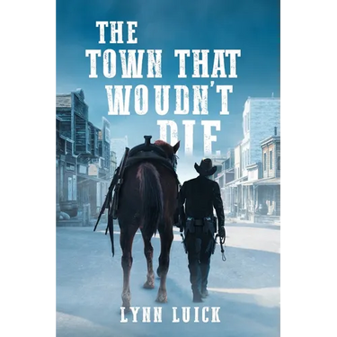 The Town That Wouldn't Die