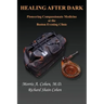 Healing After Dark: Pioneering Compassionate Medicine at the Boston Evening Clinic