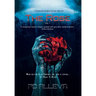 The Rose Vol. 1 A Dystopian Science Fiction Thriller