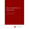 Deliverance and Healing: Training Manual