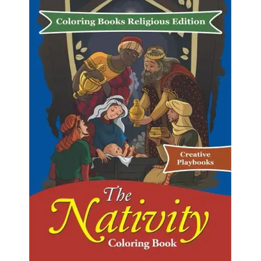 The Nativity Coloring Book - Coloring Books Religious Edition