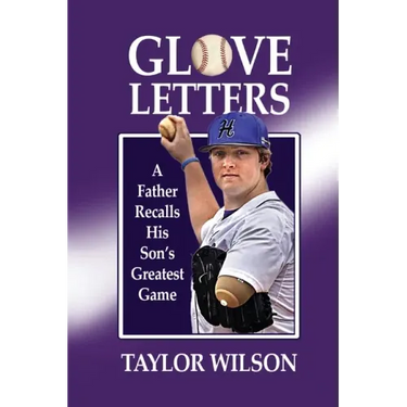 Glove Letters: A Father Recalls His Son's Greatest Game