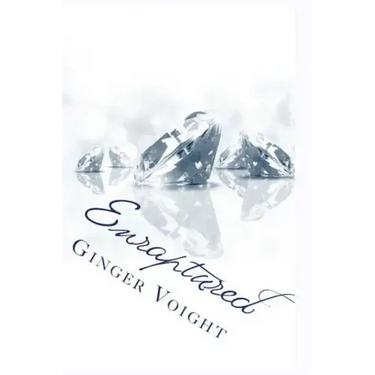 Enraptured: Book Three of the Fullerton Family Saga