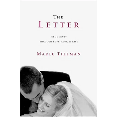 The Letter: My Journey Through Love, Loss, and Life
