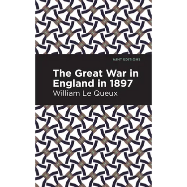 The Great War in England in 1897