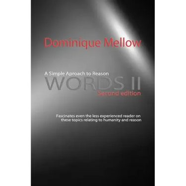 Words II: A Simple Approach to Reason