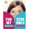 For My Eyes Only My Secret Diary Diary Kids Girls