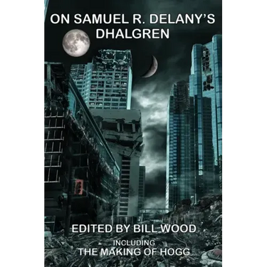 On Samuel R. Delany's Dhalgren