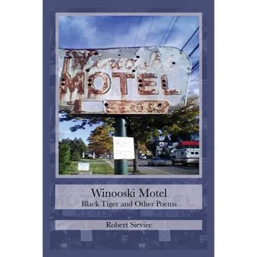 Winooski Motel: Black Tiger & Other Poems