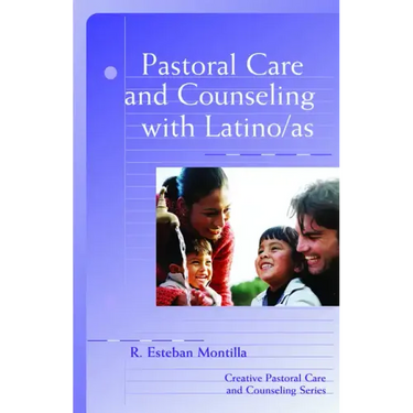 Pastoral Care and Counseling with Latino/As