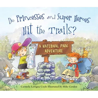 Do Princesses and Super Heroes Hit the Trails?