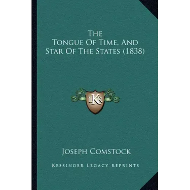 The Tongue Of Time, And Star Of The States (1838)