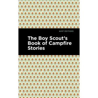 The Boy Scout's Book of Campfire Stories