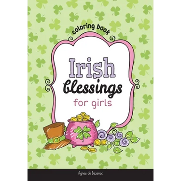 Irish Blessings for Girls: Coloring Book