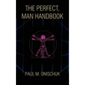 The Perfect, Man Handbook