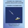 Children's ESL Curriculum: Learning English with Laughter: Children's Placement Test: Second Edition