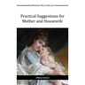 Practical Suggestions for Mother and Housewife