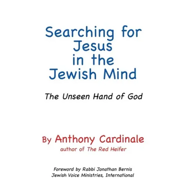 Searching for Jesus in the Jewish Mind: The Unseen Hand of God
