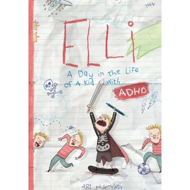 Elli: A Day in the Life of a Kid with ADHD