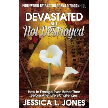 Devastated but Not Destroyed