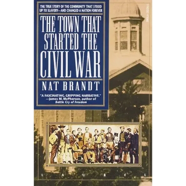 The Town That Started the Civil War