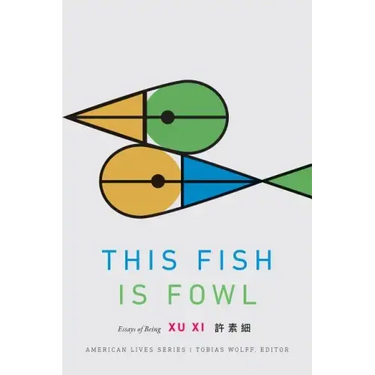 This Fish Is Fowl: Essays of Being