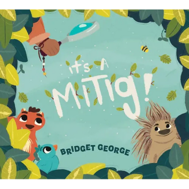 It's a Mitig!