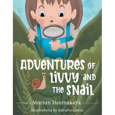 Adventures of Livvy and the Snail
