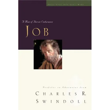 Great Lives: Job: A Man of Heroic Endurance