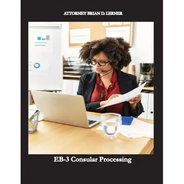 EB-3 Consular Processing: Getting the Green Card at the Consulate by an employment petition