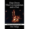 Deep Down There's a Gentleman and a Poet: Mentally Naked and All Out There