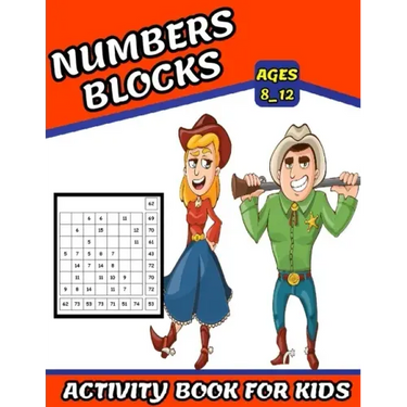 Numbers Blocks Activity Book For Kids Ages 8_12: Math Training, Learn addition and subtraction, Improve math skills with +100 puzzles
