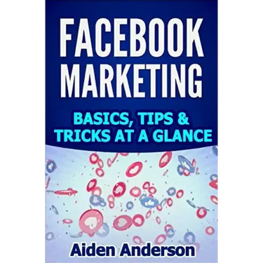Facebook marketing: Basics, tips and tricks for winning new customers on Facebook Best Social Media Strategy with Facebook Ads Advertising