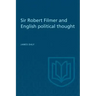 Sir Robert Filmer and English Political Thought