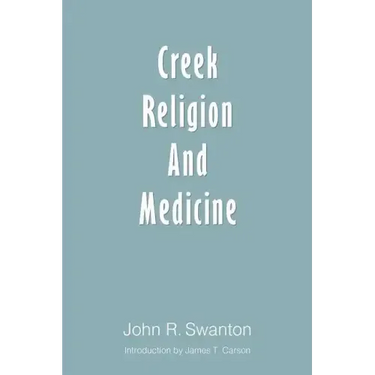 Creek Religion and Medicine