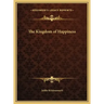 The Kingdom of Happiness