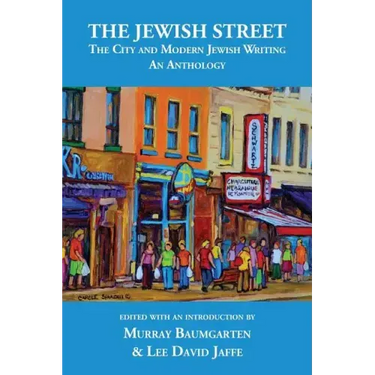 The Jewish Street: The City and Modern Jewish Writing: An Anthology