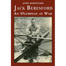 Jack Beresford: an Olympian at War