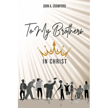 To My Brothers In Christ