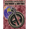 The Abbott Magic Collection Volume 15: Silk Magic & Routines
