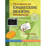 Textbook of Engineering Drawing: with AutoCAD