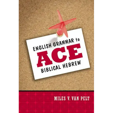 English Grammar to Ace Biblical Hebrew