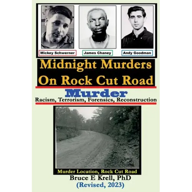Midnight Murders on Rock Cut Road: Racism, Terrorism, Forensics, Reconstruction