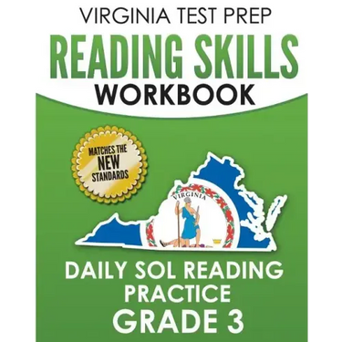 VIRGINIA TEST PREP Reading Skills Workbook Daily SOL Reading Practice Grade 3: Preparation for the SOL Reading Tests