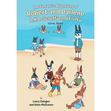 The Fantastic Adventures of Robert and Darlene A.K.A. Scruffy and Fluffy: Homer, Alaska
