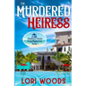 The Murdered Heiress: Ashdown Estate Cozy Mysteries: Book 1