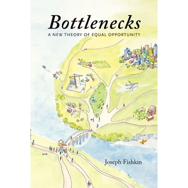 Bottlenecks: A New Theory of Equal Opportunity